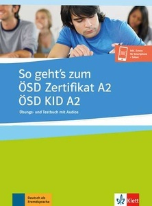 So geht's zum Zertifikat ÖSD A2 / ÖSD KID A2