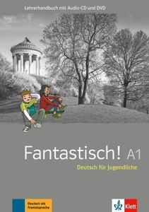 Fantastisch A1 Lehrerhandbuch plus Audio und Video online