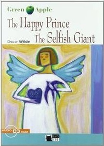 The Happy Prince and the Selfish Giant + CD (A1)