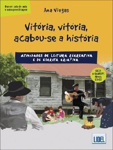 Vitória, Vitória, Acabou-se a História