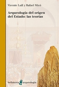 Arqueología del origen del Estado: las teorías