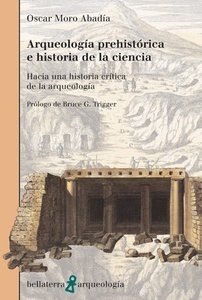Arqueología prehistórica e historia de la ciencia