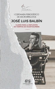I Certamen periodístico de microrrelatos José Luis Balbín