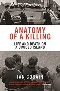 Anatomy of a Killing: Life and Death on a Divided Island