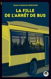 La fille de l'arret de bus