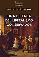 Una defensa del liberalismo conservador