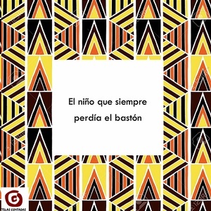 El niño que siempre perdía el bastón