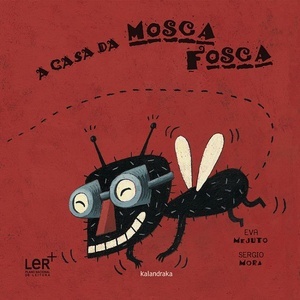 A casa da mosca fosca