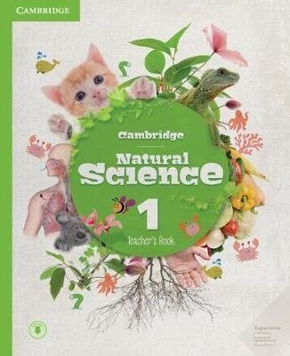Cambridge Natural Science. Teacher's Book.  with Downloadable Audio. Level 1