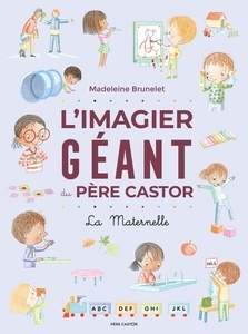 L'imagier geant du pere castor. La maternelle