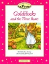 Goldilocks and the Three Bears   (Elementary 1)