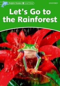 Let's go to the Rainforest  (Dolphin 3)