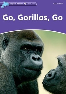 Go, Gorillas, go (dolphin 4)