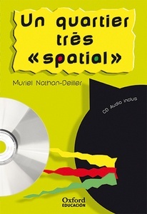 Un quartier très spatial + CD (1º eso)