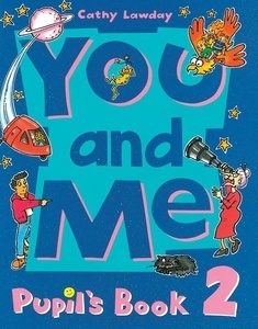 You x{0026} Me 2 Pupil's Book
