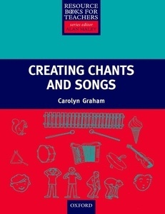 Creating Chants and Songs