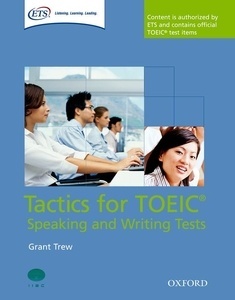 Tactics For the TOEIC Speaking and Writing Tests Pack