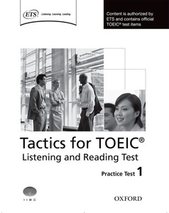 Tactics for the TOEIC Listening and Reading Practice Test 1