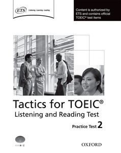 Tactics for the TOEIC Listening and reading Practice Test 2
