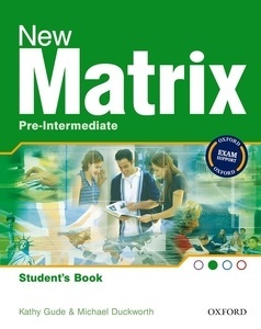 New Matrix Pre-intermediate Student's book