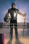 Oxford Bookworms Starter. A Connecticut Yankee in King Arthur's Court