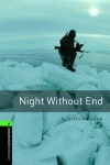 Oxford Bookworms 6. Night without End