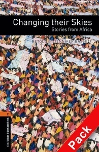 Oxford Bookworms 2. Changing their Skies. Stories from Africa CD Pack