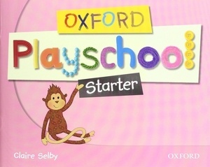 Oxford Playschool Starter Classbook