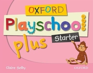 Oxford Playschool Plus Starter Class Book