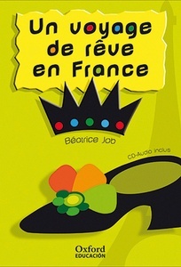 Un voyage de rêve en France (1ºESO)