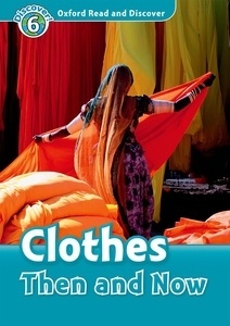 Clothes Then and Now Book with Audio CD (ORD6)