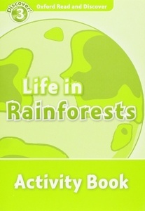 Life in Rainforests : Activity Book (ORD 3)