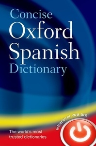 Oxford Concise Spanish Dictionary 4 Ed