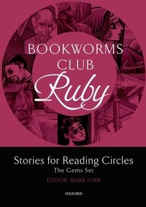 Oxford Bookworms Club Stories for Reading Circles. Ruby (Stages 4 and 5)