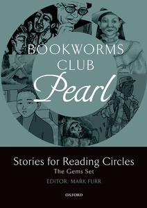 Oxford Bookworms Club Stories for Reading Circles. Pearl (Stages 2 and 3)