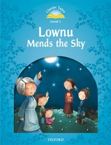 CT1 (2nd Edition) Lownu Mends the Sky with e-Book x{0026} Audio on CD-ROM/Audio CD
