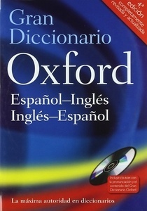 Gran diccionario Oxford Español-Inglés / Inglés-Español (4th ed)