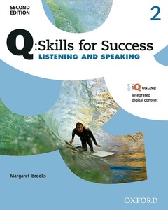 Q: Skills for Success Listening and Speaking 2 Student's Book Pack