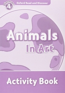 Animals in Art : Activity Book (ORD 4)