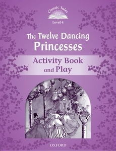 The Twelve Dancing Princesses : Activity Book (CT4)