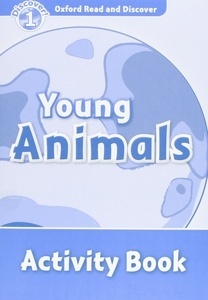 Young Animals Activity Book (ORD 1)