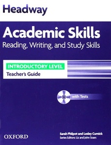 Headway Academic Skills Introductory Reading, Writing and Study Skills Teacher's Guide with Tests CD-ROM