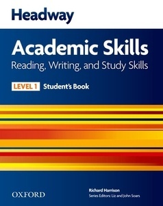 Headway Academic Skills 1 Reading, Writing and Study Skills Student's Book