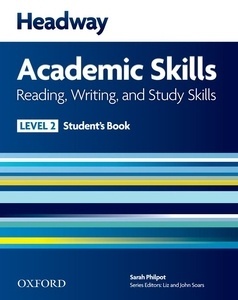 Headway Academic Skills 2 Reading, Writing and Study Skills Student's Book