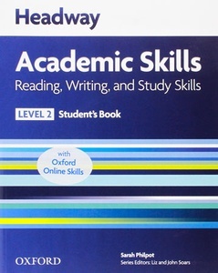 Headway Academic Skills 2 Reading, Writing and Study Skills Student's Book with Online Practice Access