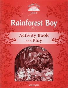 Rainforest Boy : Activity Book (CT2)