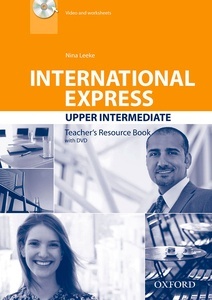International Express Upper Intermediate (3rd ed) Teacher's Resource Pack