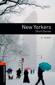 Oxford Bookworms 2. New Yorkers - Short Stories Digital Pack (American English)