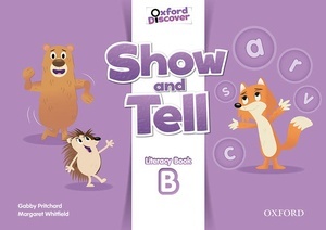 Oxford Show And Tell 3 Literacy Book B