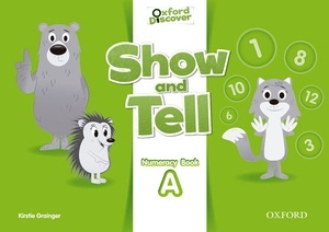 Oxford Show And Tell 2 Numeracy Book A